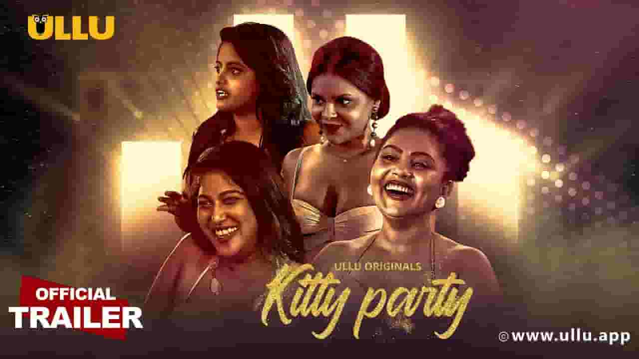Kitty Party Ullu Web Series