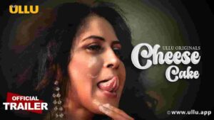 Cheese Cake Web Series Download