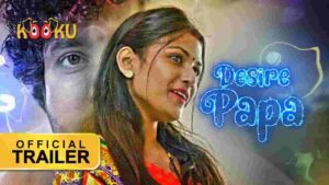 Desire Papa Web Series