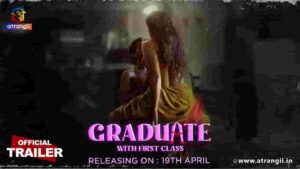 Graduate With First Class Web Series