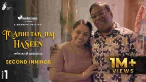Tu Abhi Tak Hai Haseen Web Series