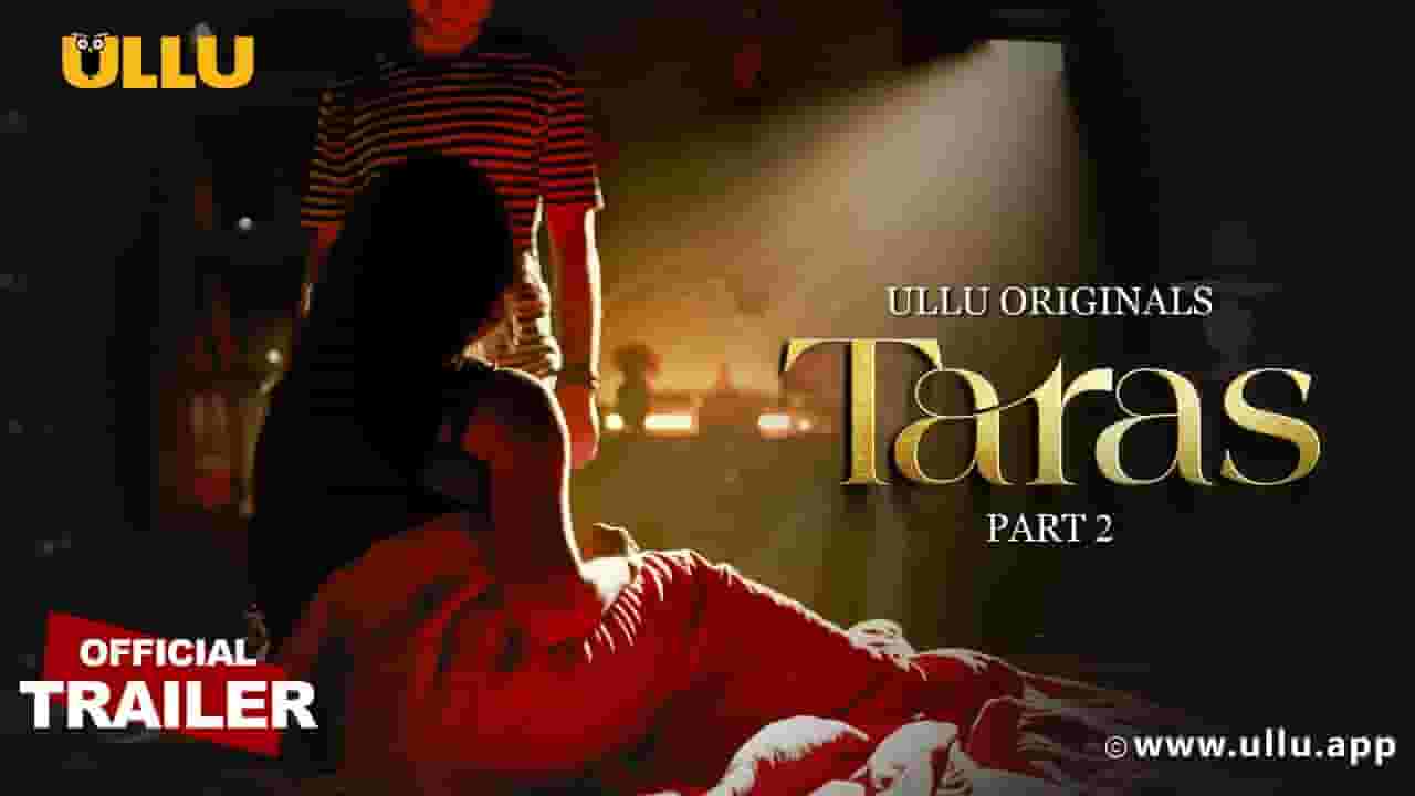 Taras Part 2 Web Series