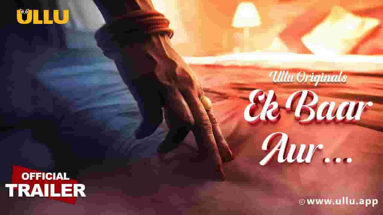 Ek Baar Aur Web Series