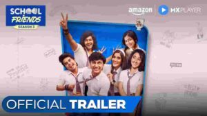 School Friends Season 3 Web Series