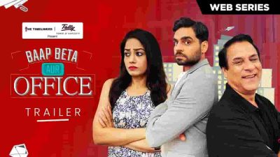 Baap Beta Aur Office Web Series