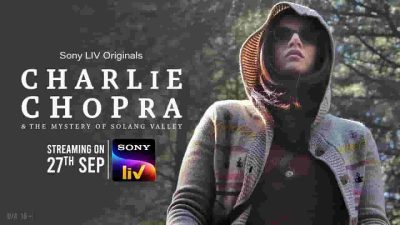 Charlie Chopra & The Mystery Of Solang Valley Web series Download