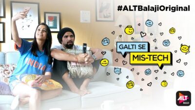 Galti Se Mis-Tech Web Series