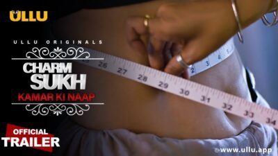 Kamar Ki Naap Charmsukh Web Series