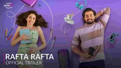 Rafta Rafta Web Series