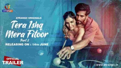 Tera Ishq Mera Fitoor Part - 2 Web Series